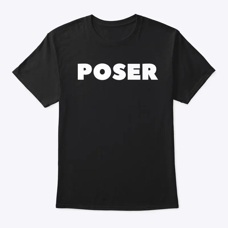 Poser T-Shirt white ink